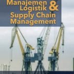 Manajemen Logistik & Supply Chain Management