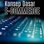 konsep dasar e-commerce